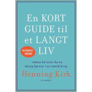 En kort guide til et langt liv