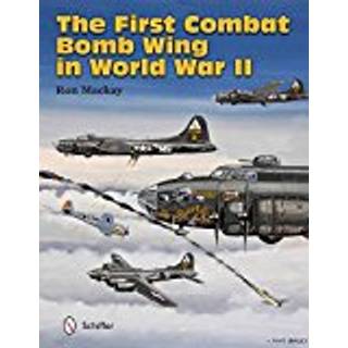 The First Combat Bomb Wing in World War II