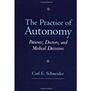 The Practice of Autonomy
