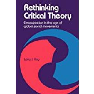 Rethinking Critical Theory