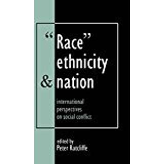 Race, Ethnicity And Nation