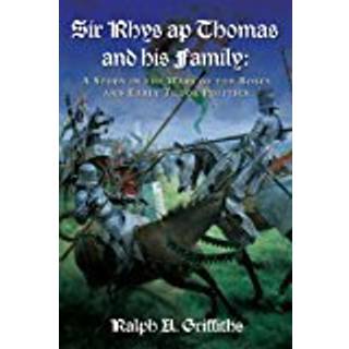 Sir Rhys ap Thomas and His Family