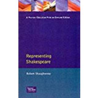 Representing Shakespeare (4, 1994) | Robert Shaughnessy