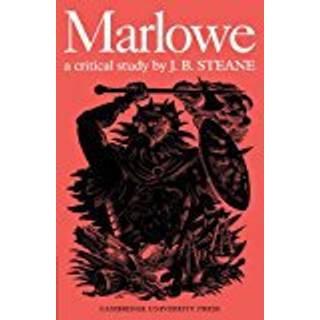 Marlowe: A Critical Study