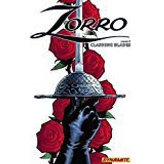 Zorro Year One Volume 2: Clashing Blades