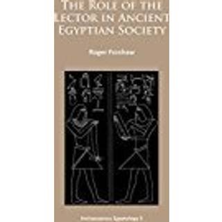 The Role of the Lector in Ancient Egyptian Society
