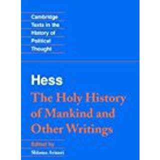 Moses Hess: The Holy History of Mankind and Other Writings
