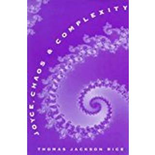 Joyce, Chaos, and Complexity