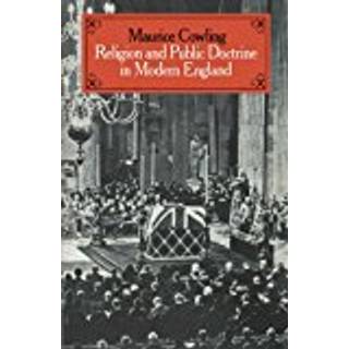 Religion and Public Doctrine in Modern England: Volume 1