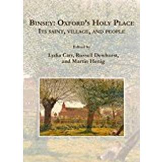 Binsey: Oxford’s Holy Place