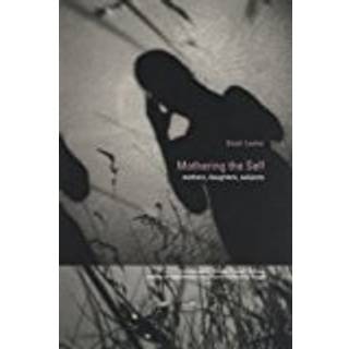 Mothering the Self