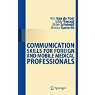 Communication Skills for Foreign and Mobile Medical Professionals