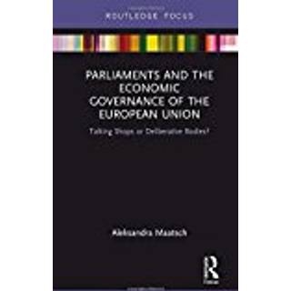 Parliaments and the Economic Governance of the European Union