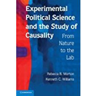 Experimental Political Science and the Study of Causality