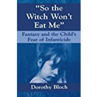 So the Witch Won't Eat Me