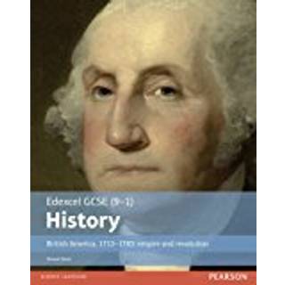Edexcel GCSE (9-1) History British America, 1713–1783: empire and revolution Student Book