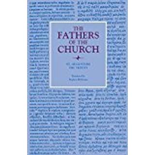 Augustine - The Trinity: Vol. 45 - Fathers of the Church Series