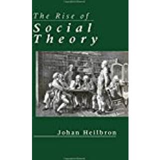 The Rise of Social Theory