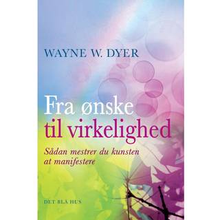 Fra ønske til virkelighed