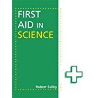 First Aid in Science (4, 2012) | Robert Sulley