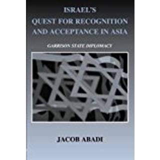 Israel's Quest for Recognition and Acceptance in Asia