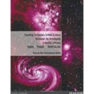 Teaching Secondary School Science: Strategies for Developing Scientific Literacy