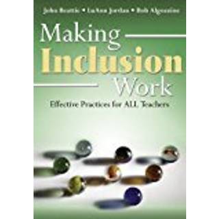 Making Inclusion Work (4, 2006) | LuAnn Jordan,Bob Algozzine,John R. Beattie