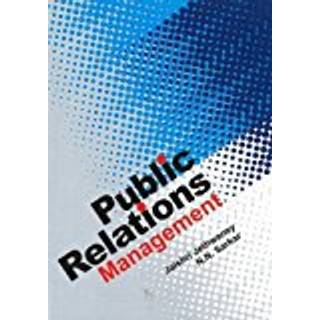 Public Relations Management (4, 2009) | N N Sarkar,Jaishri Jethwaney