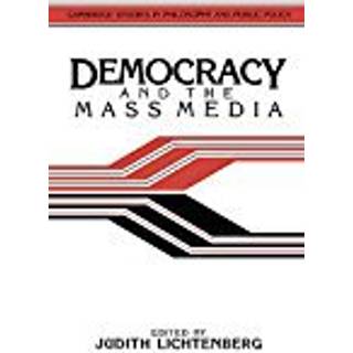 Democracy and the Mass Media