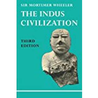 The Indus Civilization