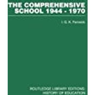 The Comprehensive School 1944-1970