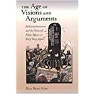 The Age of Visions and Arguments