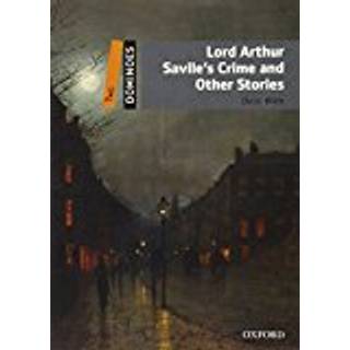 Dominoes: Level 2: Lord Arthur Savile's Crime and Other Stories