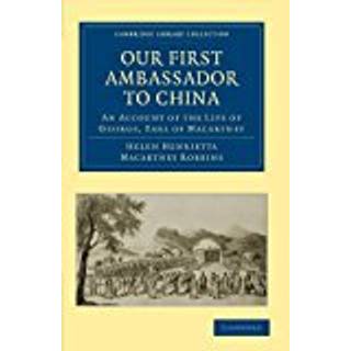 Our First Ambassador to China