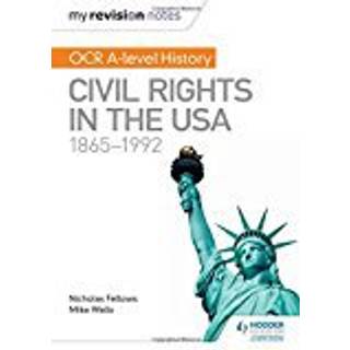 My Revision Notes: OCR A-level History: Civil Rights in the USA 1865-1992