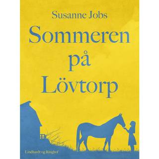Sommeren på Lövtorp