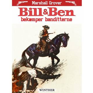 Bill og Ben bekæmper banditterne