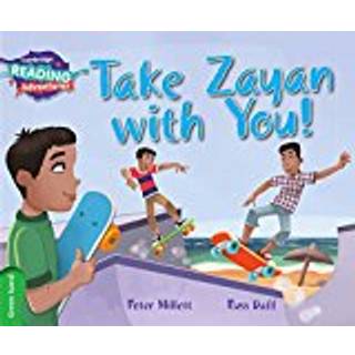 Cambridge Reading Adventures Take Zayan with You! Green Band