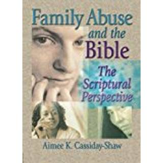 Family Abuse and the Bible