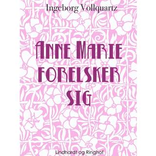 Anne-Marie forelsker sig