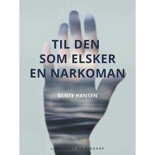 Til den som elsker en narkoman