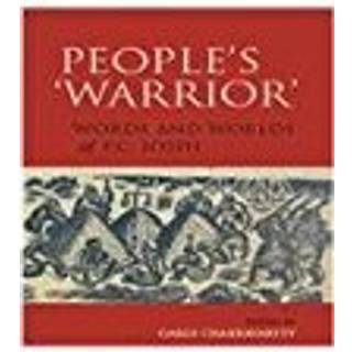 People's 'Warrior' – Words and Worlds of P.C. Joshi