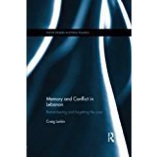 Memory and Conflict in Lebanon