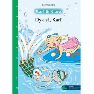 Karl og Klara - Dyk så, Karl!