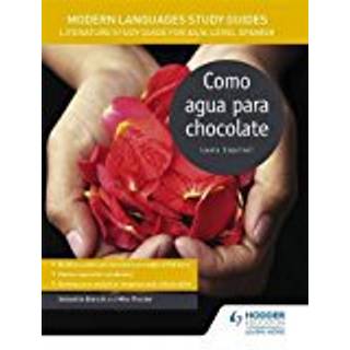 Modern Languages Study Guides: Como agua para chocolate