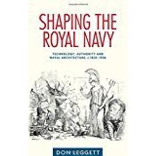 Shaping the Royal Navy