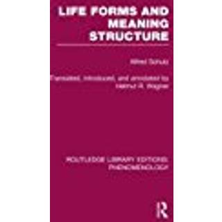 Life Forms and Meaning Structure