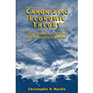 Canonizing Economic Theory