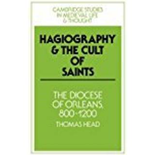Hagiography and the Cult of Saints