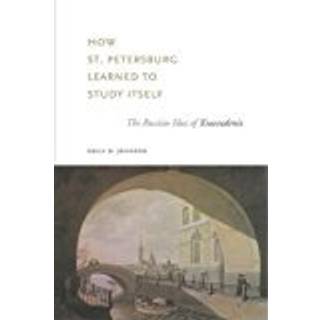 How St. Petersburg Learned to Study Itself
